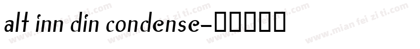 alt inn din condense字体转换